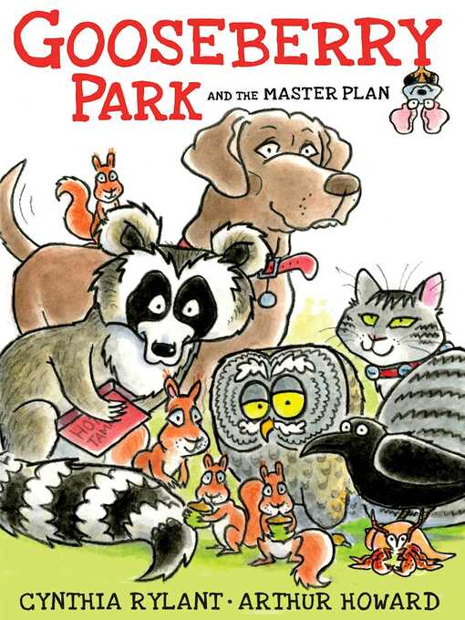 Title details for Gooseberry Park and the Master Plan by Cynthia Rylant - Wait list